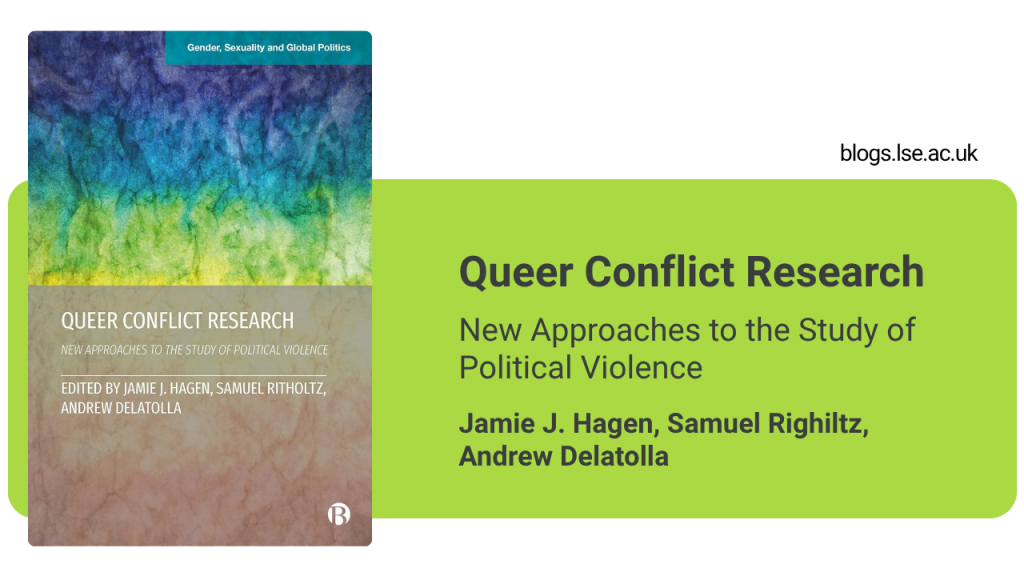 Why we need queer approaches to conflict research